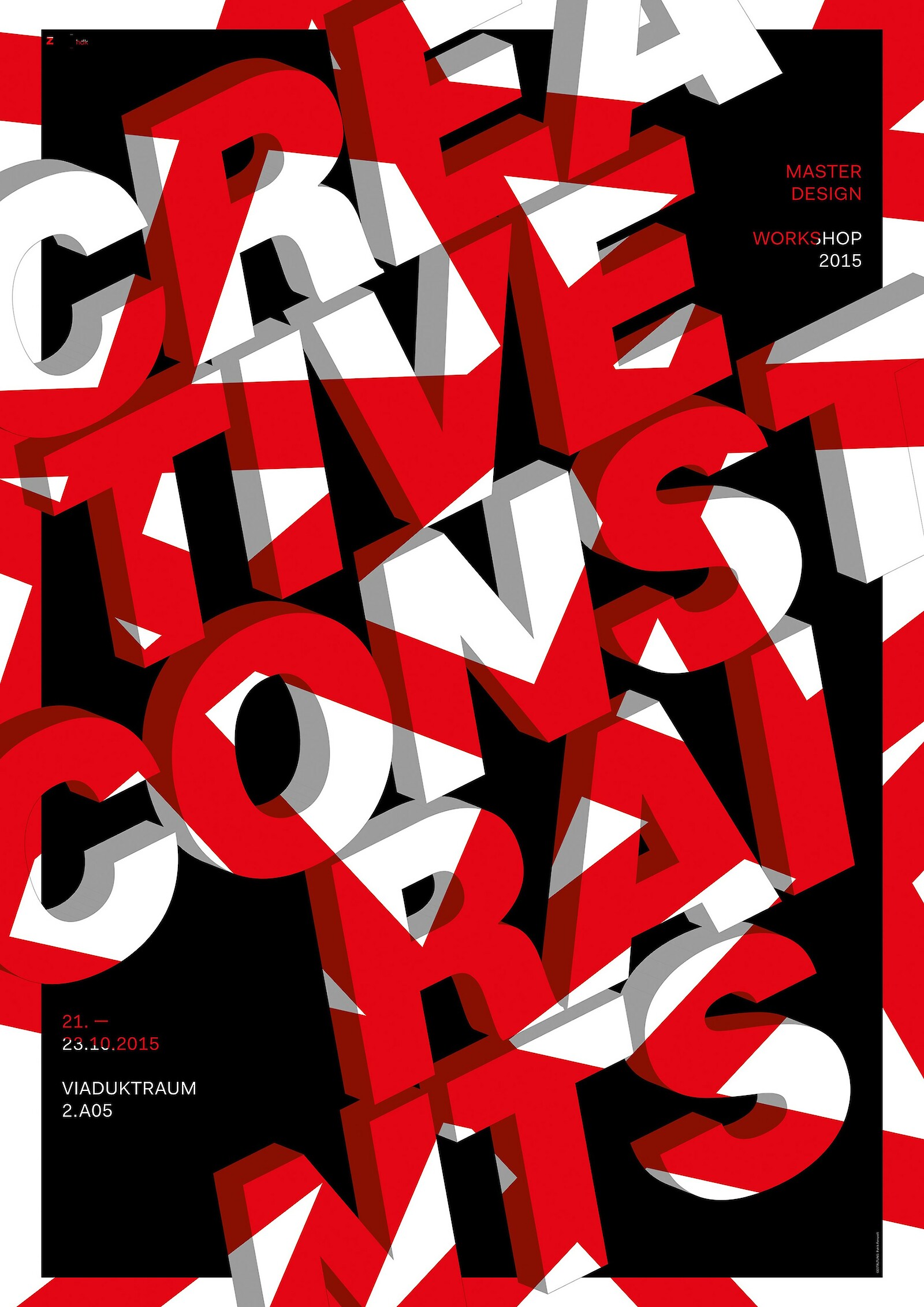 Workshop-Plakat «Creative Constraints». Master of Arts in Design (ZHdK). Teil der «100 beste Plakate Deutschland, Österreich, Schweiz».